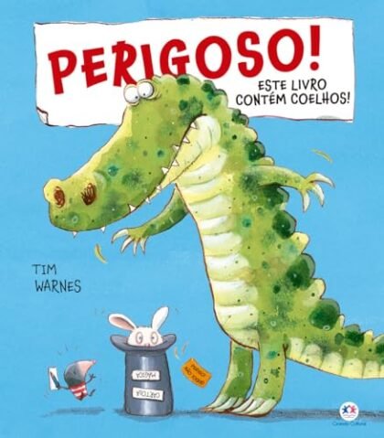 Coelhos Perigosos, livro infantil.